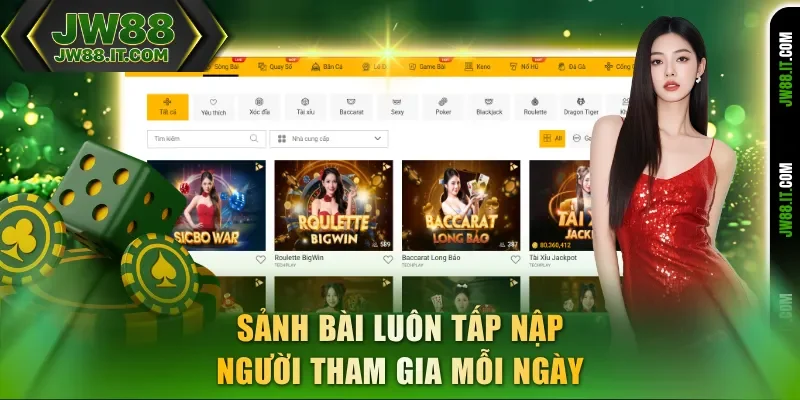 Sảnh bài luôn tấp nập người tham gia casino JW88 mỗi ngày Sảnh bài luôn tấp nập người tham gia casino JW88 mỗi ngày